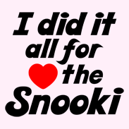 Did it all for the Snooki - Jersey Shore!