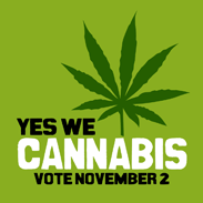 Yes We Cannabis. Legalize Marijuana!