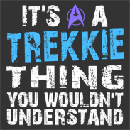 It's a Trekkie Thing Star Trek